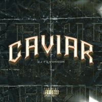CAVIAR (feat. Yonson) - Single - ExJ
