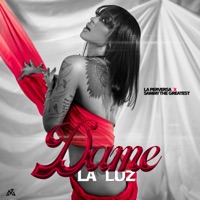 Dame la Luz - Single - La Perversa & Sammy The Greatest