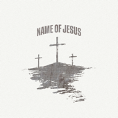 The Name of Jesus