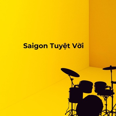 Saigon Tuyệt Vời