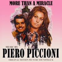 More Than a Miracle (Original Motion Picture Soundtrack) - Piero Piccioni