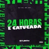 24 Horas e Catucada - Single