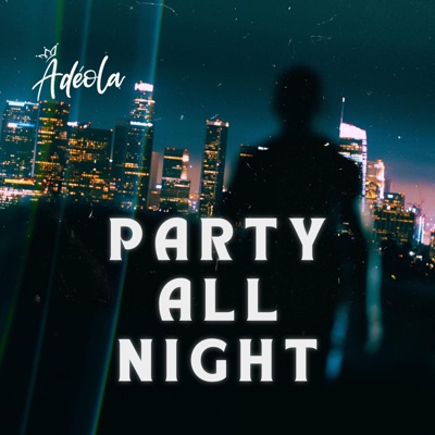 PARTY ALL NIGHT - Single
