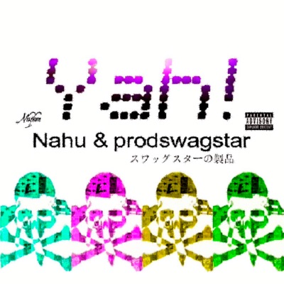 Yah! (feat. prodswagstar) - Single