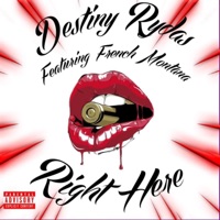 Right here - Single - Destiny Rydas