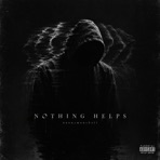 Nothing Helps - Single