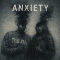 Anxiety - Single - Dom_Brady, Chinasa Broxton & mack may