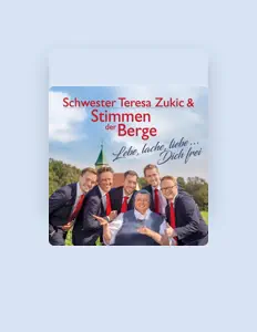 Schwester Teresa Zukic सुनें, म्यूज़िक वीडियो देखें, बायो पढ़ें, दौरे की तारीखें और बहुत कुछ देखें!