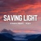 Saving Light (From "Wuthering Waves") [feat. Pesky] artwork