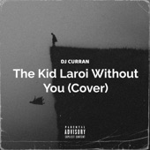 The Kid Laroi Without You artwork