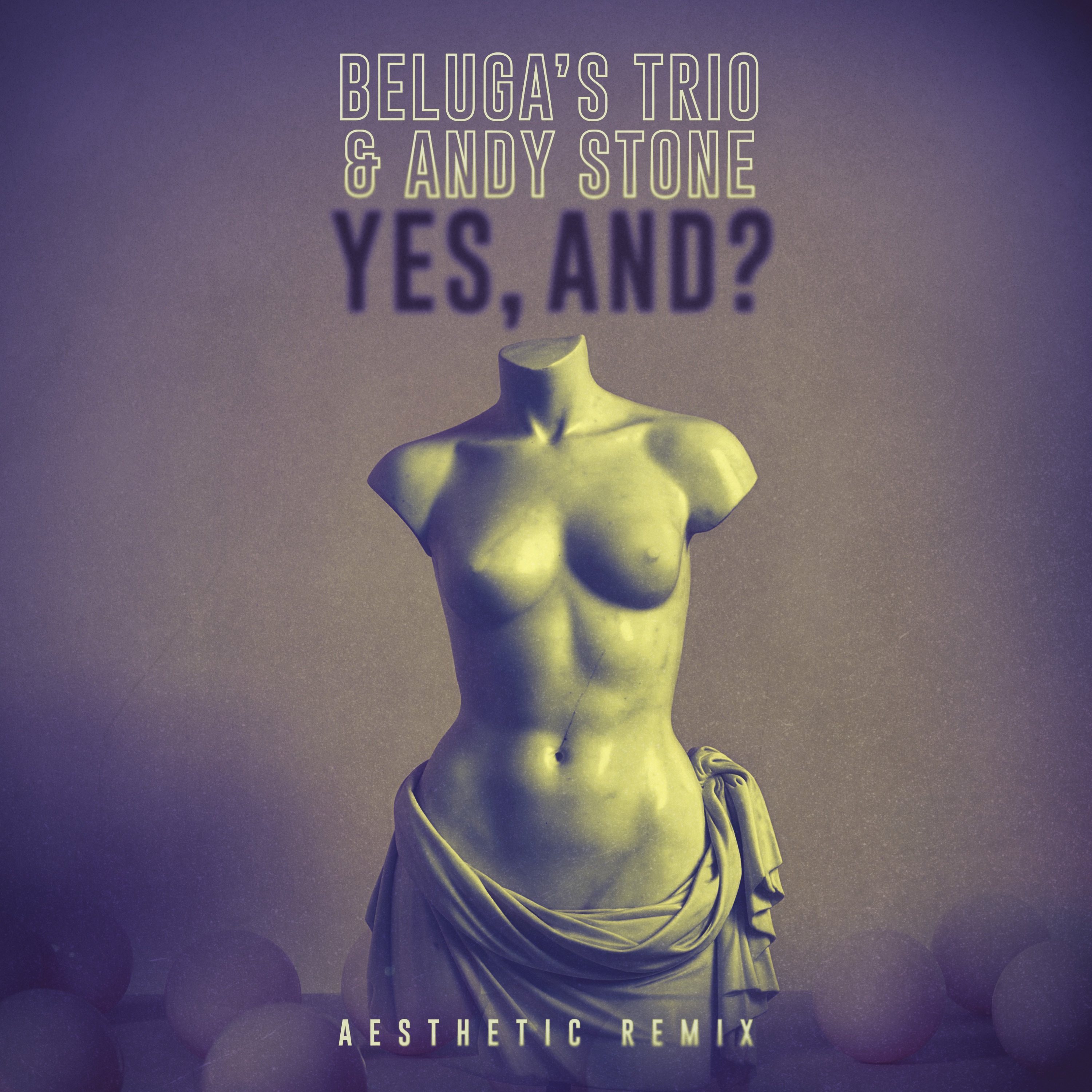 yes, and? (Aesthetic Remix) - Single
