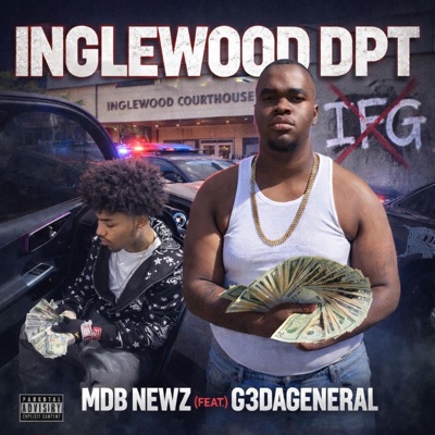 Inglewood Dpt (feat. G3dageneral) - Single