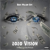 2020 Vision - Single - Evidence Da Prince