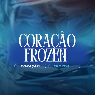 Coração Frozen (feat. MC SAMUK SR) - Single
