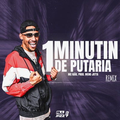 1 Minutin de Putaria (Remix) - Single