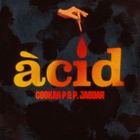 Àcid - Single - Cookah P & P. Jaguar