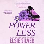 Powerless: A Small Town Friends to Lovers Romance (Unabridged) - Elsie Silver