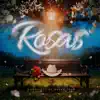 ROSAS