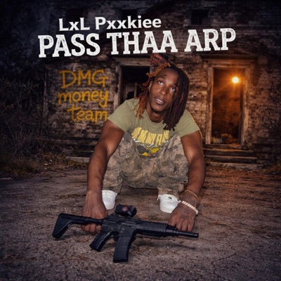 PASS THAA ARP (feat. LxL Pxxkiee) - Single