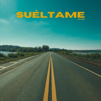 Suéltame - Single