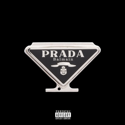 Prada & Balmain (feat. Chanel) - Single