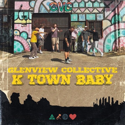K Town Baby (feat. Beggar, Kunda, Packaday, Digby Lafleur, TDB, Pan One & Lachytee) - Single