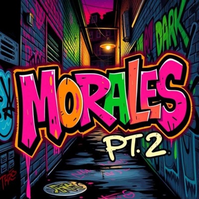 Morales, Pt. 2 - Single