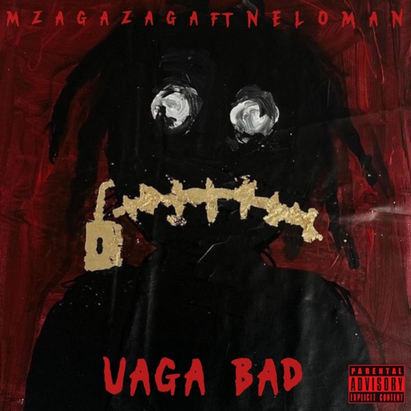 Uaga bad (feat. Neloman)