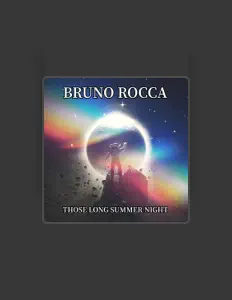 收听 Bruno Rocca、观看音乐视频、阅读小传、查看巡演日期等 ！