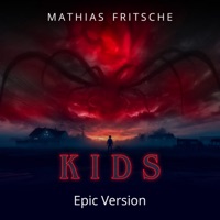 KIDS (Epic Version) - Single - Mathias Fritsche