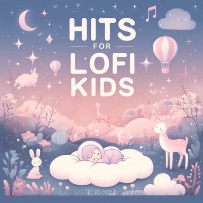 Hits For Lofi Kids - EP