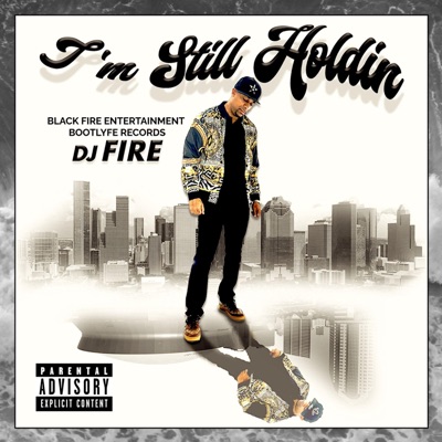 I'm Still Holdin
