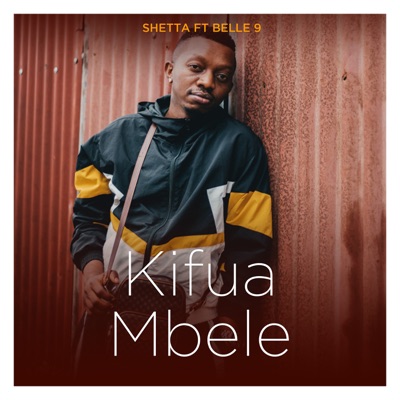 Kifua Mbele (feat. Belle 9) - Single