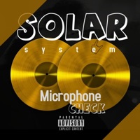 Microphone Check - Single - SOLAR SYSTEM