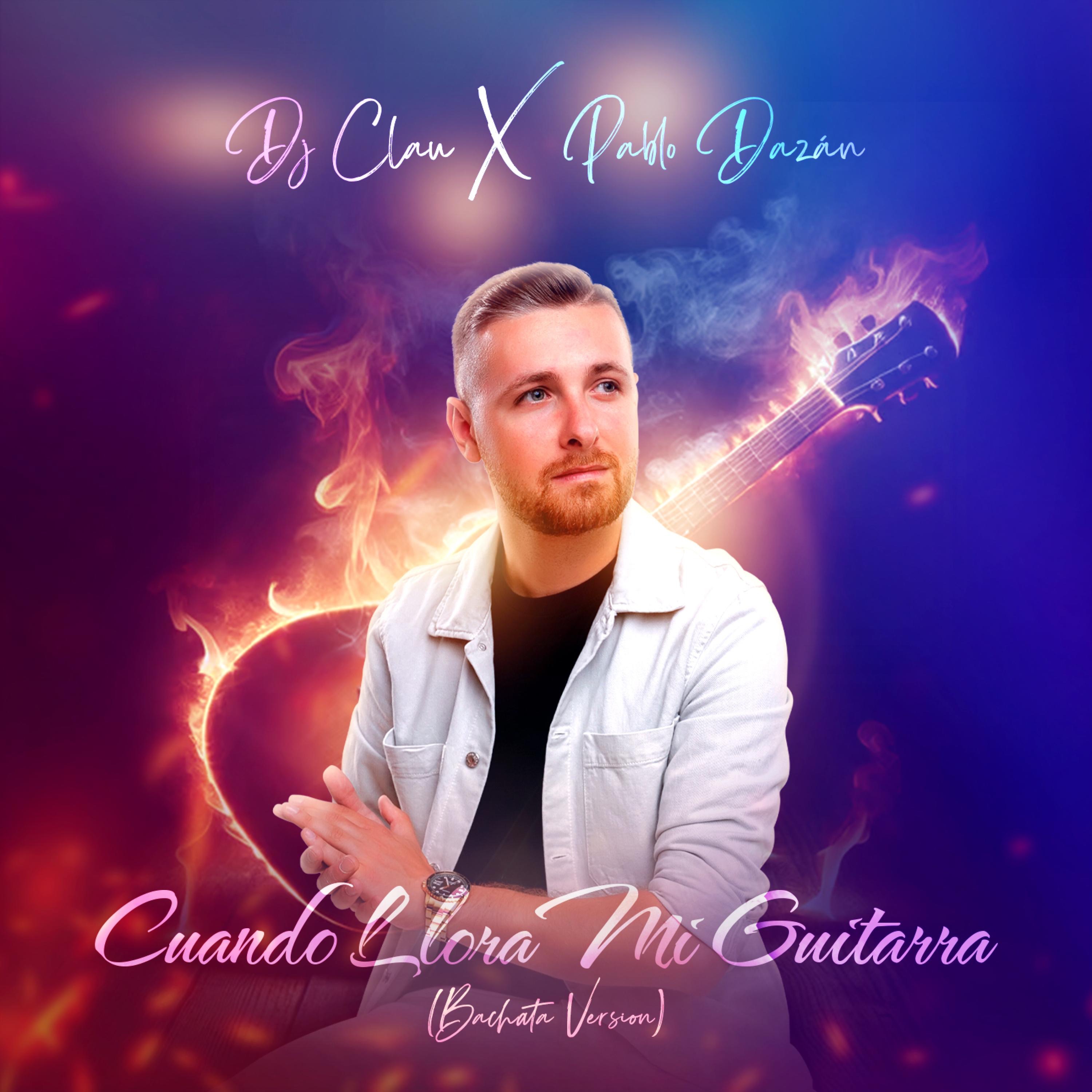 Cuando Llora Mi Guitarra (Bachata Version) - Single