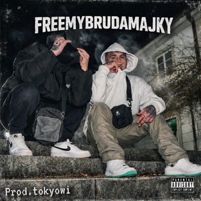 FreemybrudaMajky (feat. Tokyowi) - Single