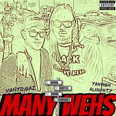 MANY WEHS (feat. Yahweh Almighty) - Single