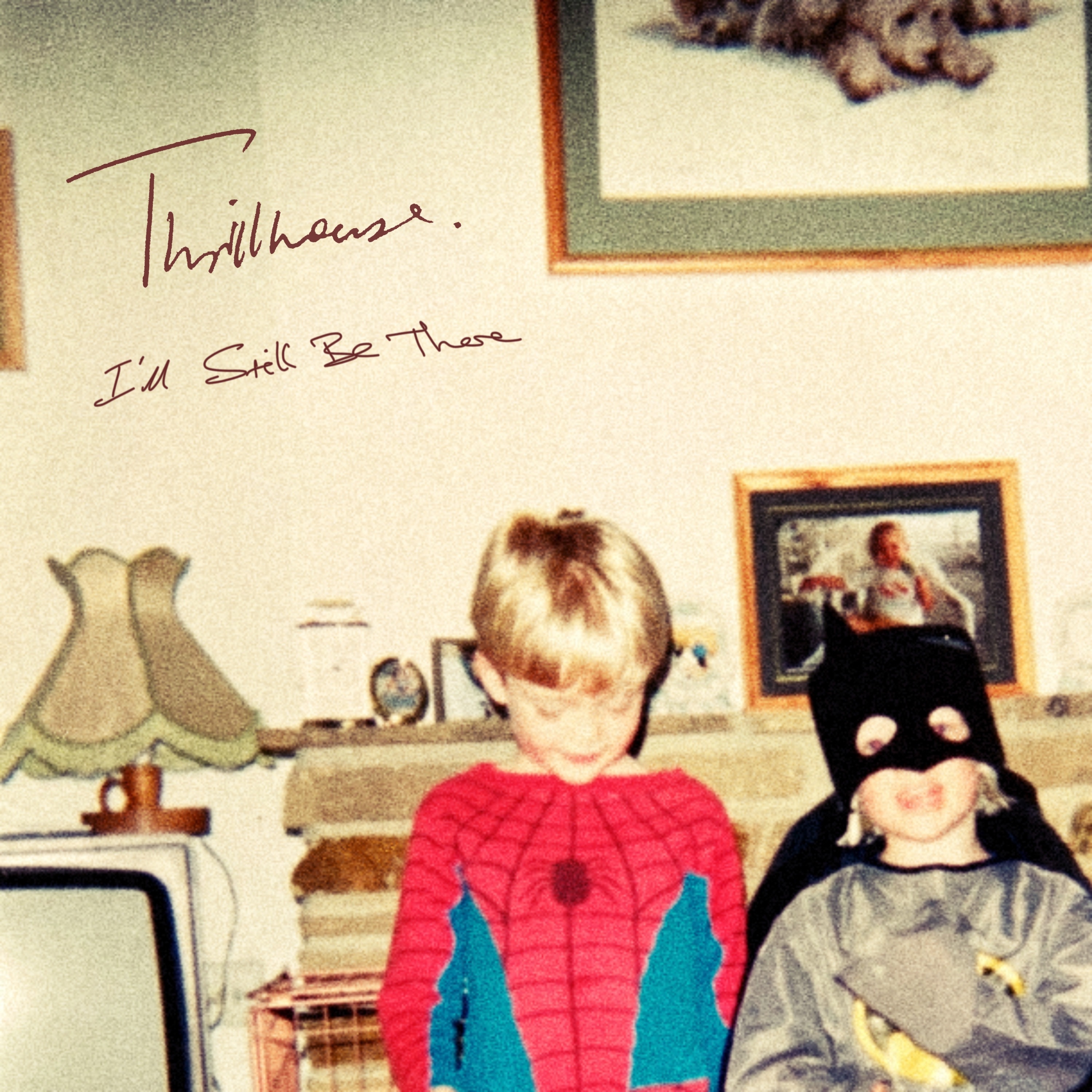 I'll Still Be There - Single