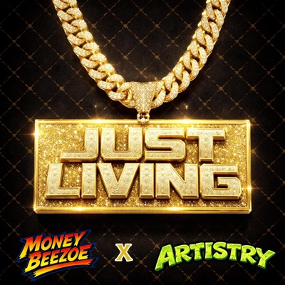 Just Living (feat. Artistry) - Single