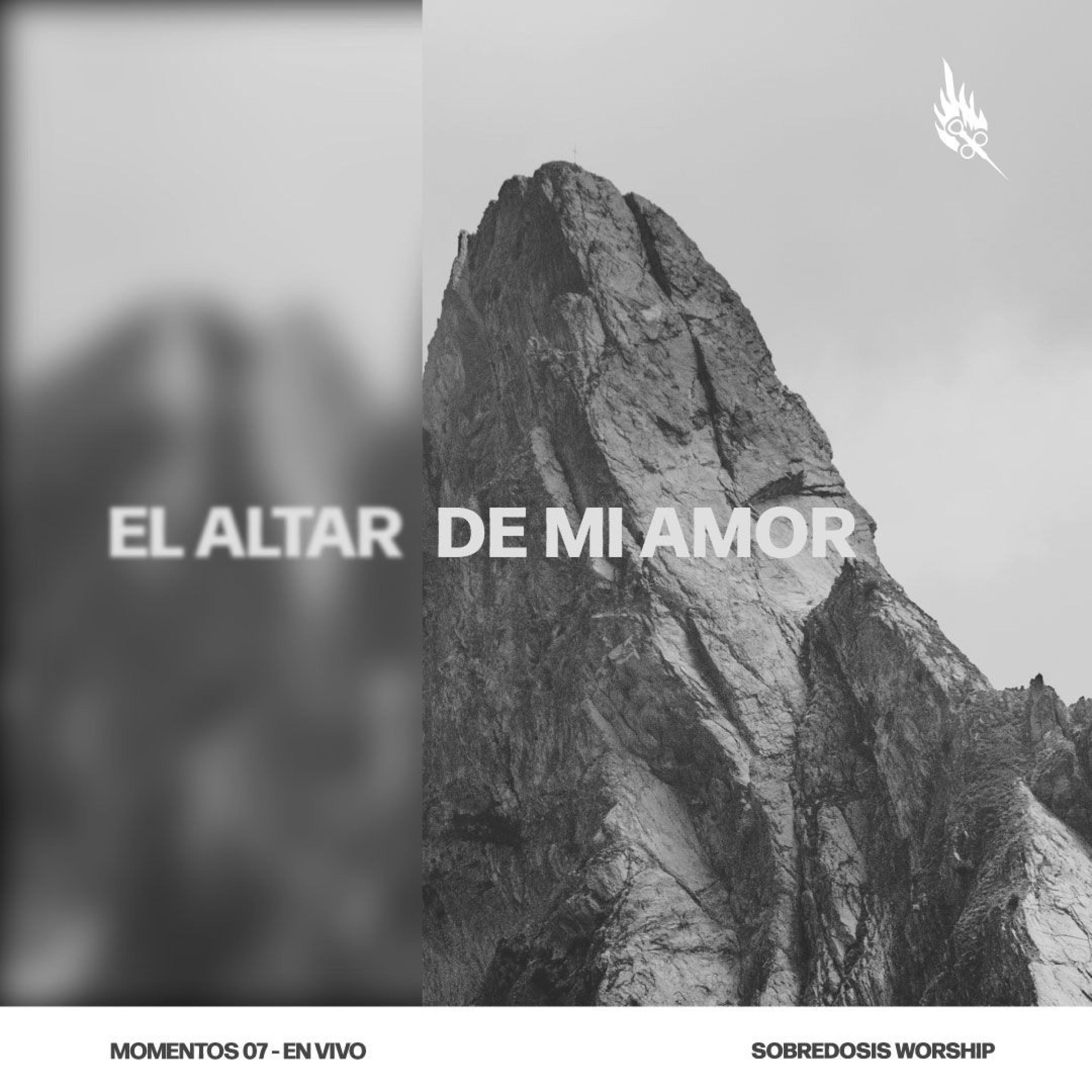 Momentos 07 (El Altar De Mi amor)
