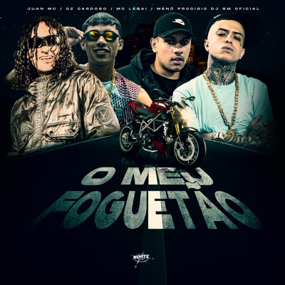 O Meu Foguetão (feat. Menó Prodígio) - Single