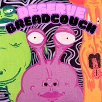 deserve - Single - Breadcouch