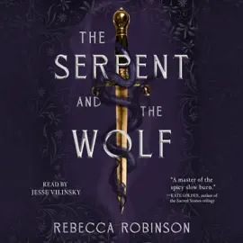 The Serpent and the Wolf (Unabridged)
