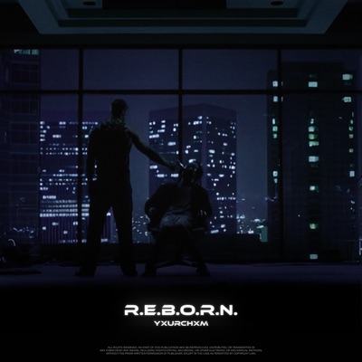 R.E.B.O.R.N - Single