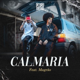 Calmaria Pedro Ratão, Magrão AllFavela & MESTRE XIM