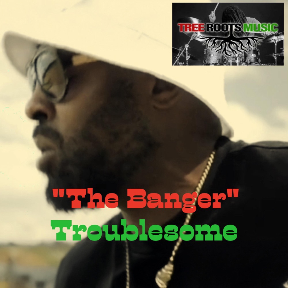 Обложка альбома «The Banger (feat. Troublesome) - Single» — TREE ROOTS MUSIC TEAM