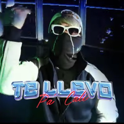 Te llevo Pa Cali - Single