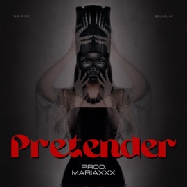 Pretender (feat. Solscape) BIG FERF