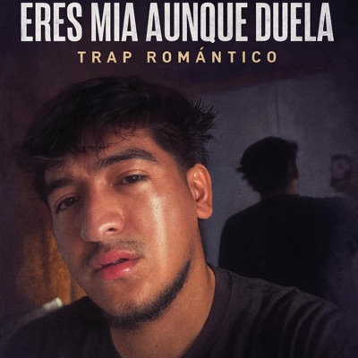 Eres Mía Aunque Duela - Single