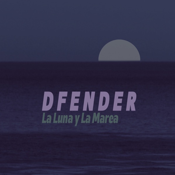La Luna y La Marea - EP